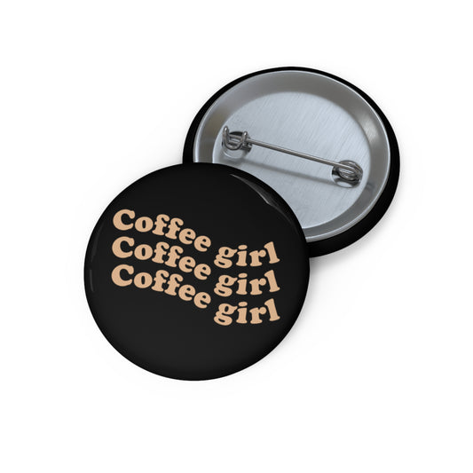 Coffee Girl Pin Buttons